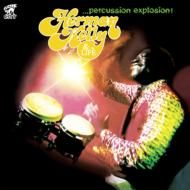 Herman Kelly ＆ Life/Percussion Explosion! (Pps)