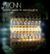 Axxonn/Let's Get It Straight