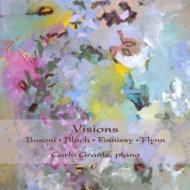 ピアノ作品集/Grante Visions-piano Works By Busoni Bloch Finnissy Flynn