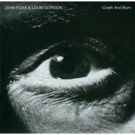 John Foxx / Louis Gordon/Crash �� Burn - Deluxe Edition