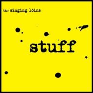 Singing Loins/Stuff