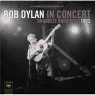 Bob Dylan/Bob Dylan In Concert Brandeis University 1963