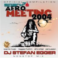 Dj Stefan Egger/Afro Meeting Nr. 17 / 2004
