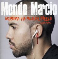 Mondo Marcio/Musica Da Serial Killer