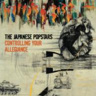Japanese Popstars/Controlling Your Alleglance