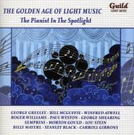 The Golden Age Of Light Music-the Pianist In The Spotlight