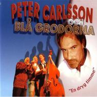 Peter Carlsson  Bla Grodorna/En Dryg Timme