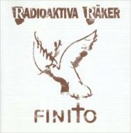 Radioaktiva Raker/Finito