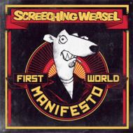 Screeching Weasel/First World Manifesto