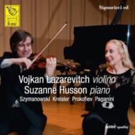 ʽ/Szymanowski Kreisler Prokofiev Paganini Lazarevitch(Vn) Husson(P) (Signoricci Cd)