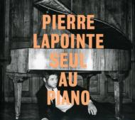 Pierre Lapointe/Seul Au Piano (Digi)