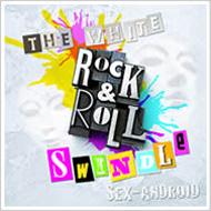 The White Rock 'N' Roll Swindle (+DVD)