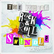 The White Rock 'N' Roll Swindle