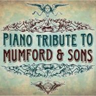 Various/Piano Tribute To Mumford  Sons