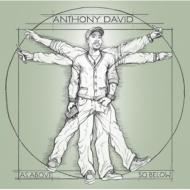 Anthony David/Above So Below