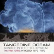 Tangerine Dream/Sunrise In The Third System Pink Years Anthology 1970-73 (Rmt)