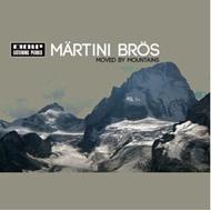 Martini Bros/Moved By Mountains