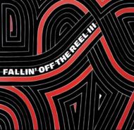 Various/Falling Off The Reel 3
