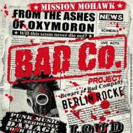 Bad Co Project/Mission Mohawk