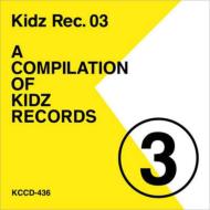 Various/Kidz Rec 03 - A Compilation Of Kidz Records