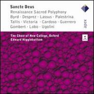 Renaissance Classical/Sancte Deus-renaissance Sacred Polyphony Higginbottom / Oxford New College Ch