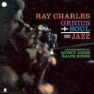 Ray Charles/Genius + Soul = Jazz