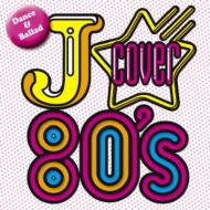 Various/J-cover 80's 󥹡Х顼