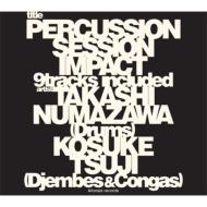 Percussion Session -IMPACT-(+DVD)