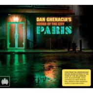 Various/Sound Of The City Dan Ghenacia's Paris