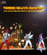 TUBE/Tube 3d Live -surprise!-live Around Special 2010 In Yokohama
