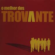 O Melhor De Trovante