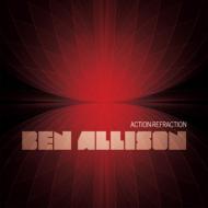 Ben Allison/Action-refraction