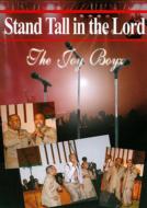 Stand Tall In The Lord