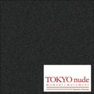 ʿ/Tokyo Nude