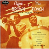 Clifford Brown And Max Roach