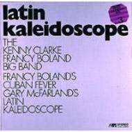 Latin Kaleidoscope-cuban Fever : Kenny Clarke / Francy Boland 