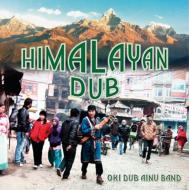 Himalayan Dub -Mixed By Oki Vs cV