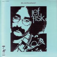 Jef Fisk/It's All Rootbeer / For Sam (With Tom Shader)