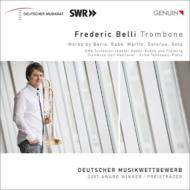 Trombone Classical/Works By Berio Rota F. martin Rabe Etc： Belli(Tb) Cambreling / P. h.casado / Sw