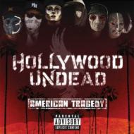 Hollywood Undead/American Tragedy