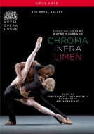 バレエ＆ダンス/Chroma Infra Limen： (Mcgregor)l. benjamin Cervera Bonelli Royal Ballet