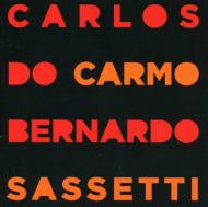 Carlos Do Carmo E Bernardo Sassetti