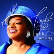 Twinkie Clark/With Humility