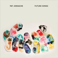 Pat Jordache/Future Songs