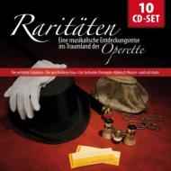 Raritaten -Eine Musikalische Entdeckungsreise ins Traumland der Operette (10CD)