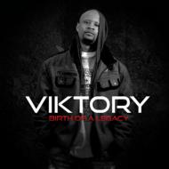 Viktory/Birth Of A Legend 1