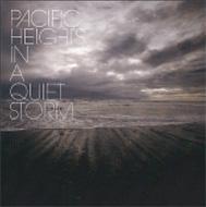 Pacific Heights/In A Quiet Storm (Ltd)
