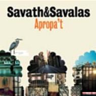 Savath + Savalas/Apropa't (Ltd)