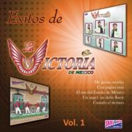 Victoria De Mexico/Exitos De La Victoria De Mexico 1