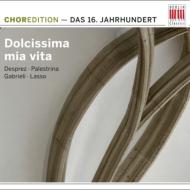 羧ʥ˥Х/Chor Edition 16th Century-dolcissima Mia Vita